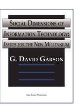 Social Dimensions of Information Technology-Issues For The New Millenium af G. David Garson
