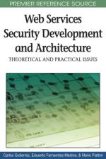 Web Services Security Development and Architecture af Carlos Gutiérrez