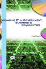 Managing IT in Government, Business & Communities af Gingrich