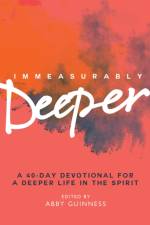 Immeasurably Deeper af Abby Guinness