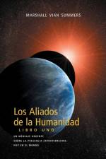 Los Aliados De La Humanidad Libro Uno af Marshall Vian Summers