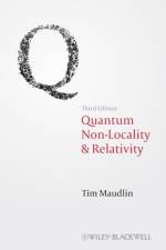 Quantum Non-Locality and Relativity af Tim (Rutgers University Maudlin