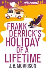 Frank Derrick's Holiday of A Lifetime