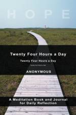 Twenty-Four Hours A Day af Anonymous