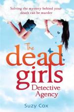 The Dead Girls Detective Agency af Suzy Cox