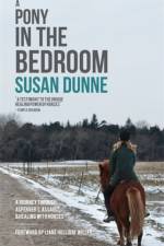 A Pony in the Bedroom af Susan Dunne