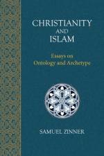 Christianity and Islam af Samuel Zinner