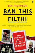 Ban This Filth! af Ben (Music Critic) Thompson
