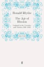 The Age of Illusion af Dr Dr Ronald Blythe