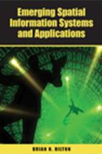 Emerging Spatial Information Systems and Applications af Brian N. Hilton