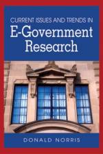 Current Issues and Trends in E-government Research