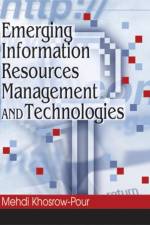 Emerging Information Resources Management and Technologies