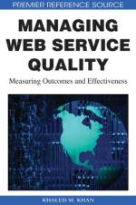 Managing Web Service Quality af Khaled M.D. Khan
