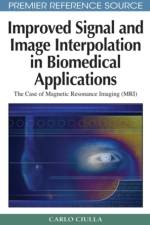 Improved Signal and Image Interpolation in Biomedical Applications af Carlo Ciulla