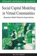Social Capital Modeling in Virtual Communities af Ben Kei Daniel
