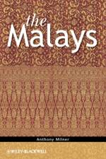 The Malays af Anthony (Australian National University Milner