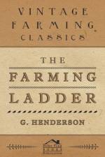 The Farming Ladder af G. Henderson