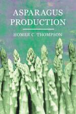 Asparagus Production af Homer C. Thompson