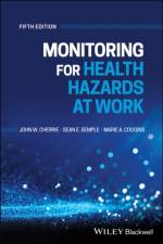 Monitoring for Health Hazards at Work af John Cherrie