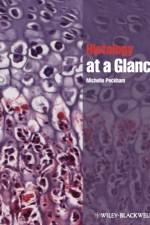 Histology at a Glance af Michelle (Institute of Molecular and Cellular Biology Peckham