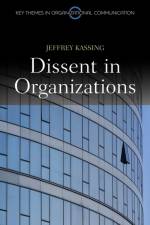 Dissent in Organizations af Jeffrey (Arizona State University) Kassing