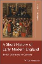 A Short History of Early Modern England af Peter C. (San Diego State University Herman