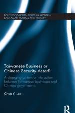 Taiwanese Business or Chinese Security Asset