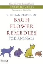 The Handbook of Bach Flower Remedies for Animals af Enric Homedes Homedes Bea
