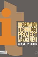 Information Technology Project Management af Bennet (USA) Lientz