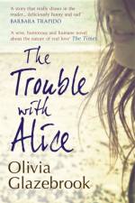 The Trouble with Alice af Olivia Glazebrook