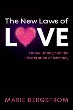 The New Laws of Love af Marie Bergstrom