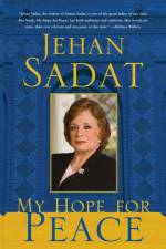 My Hope for Peace af Jehan Sadat