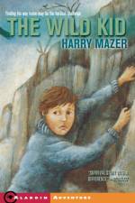 The Wild Kid af Harry Mazer