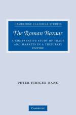 The Roman Bazaar af Peter Fibiger (University of Copenhagen) Bang
