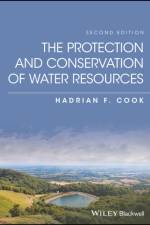 The Protection and Conservation of Water Resources af Hadrian F. Cook
