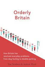 Orderly Britain af Tim Newburn