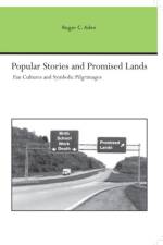 Popular Stories and Promised Lands af Roger C. Aden