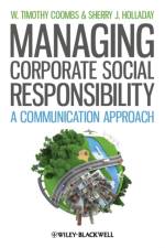 Managing Corporate Social Responsibility af W. Timothy (University of Central Florida Coombs