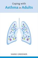 Coping with Asthma in Adults af Mark Greener