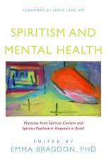 Spiritism and Mental Health af Allan Wallace