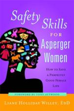 Safety Skills for Asperger Women af Liane Holliday Willey