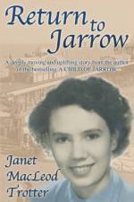 Return to Jarrow af Janet MacLeod Trotter