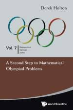 Second Step To Mathematical Olympiad Problems, A af Derek Allan (Univ Of Otago Holton