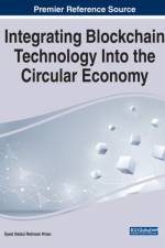 Integrating Blockchain Technology Into the Circular Economy