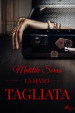 La mano tagliata