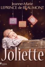 Joliette af Madame Leprince de Beaumont