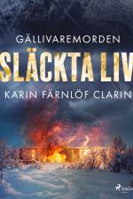 Släckta liv af Karin Färnlöf Clarin