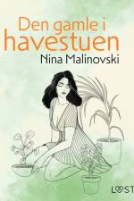 Den gamle i havestuen – erotisk novelle af Nina Malinovski