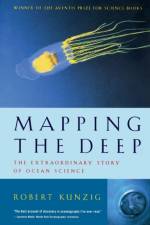 Mapping the Deep af Robert Kunzig