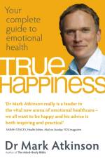 True Happiness af Dr. Mark Atkinson